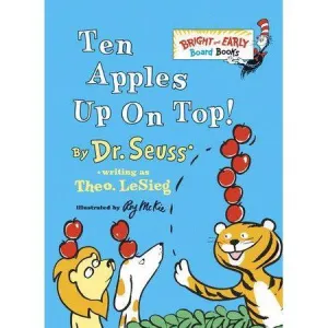 Dr. Seuss Bright & Early Board Books: Ten Apples Up On Top! (Mini Board Book)
