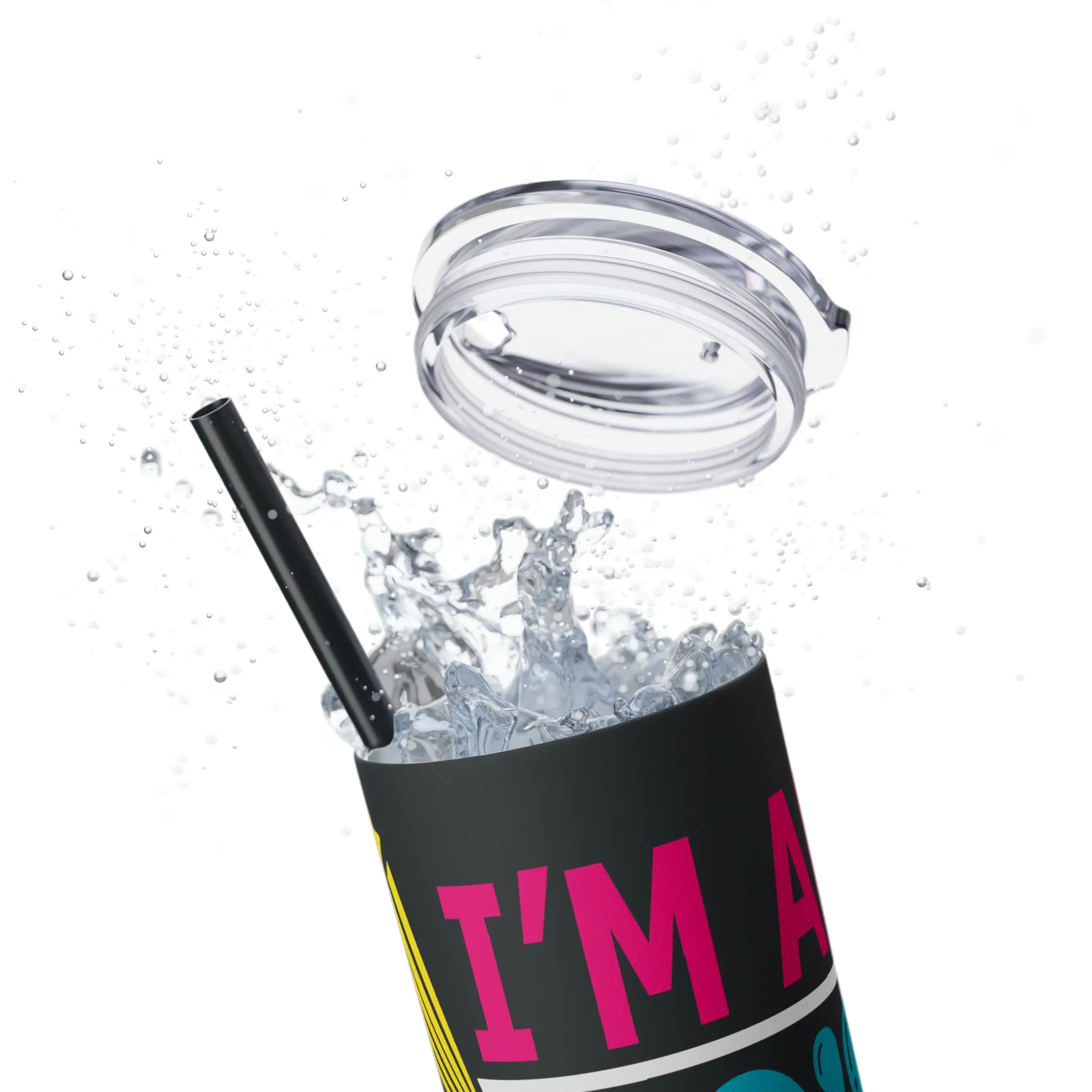 I'm an 80s kinda Girl Skinny Tumbler with Straw, 20oz
