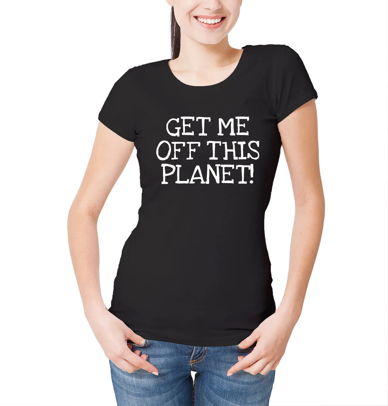 Reality Glitch Get Me Off This Planet Womens T-Shirt