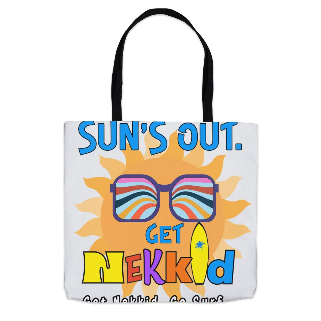 Sun's Out! Tote Bag