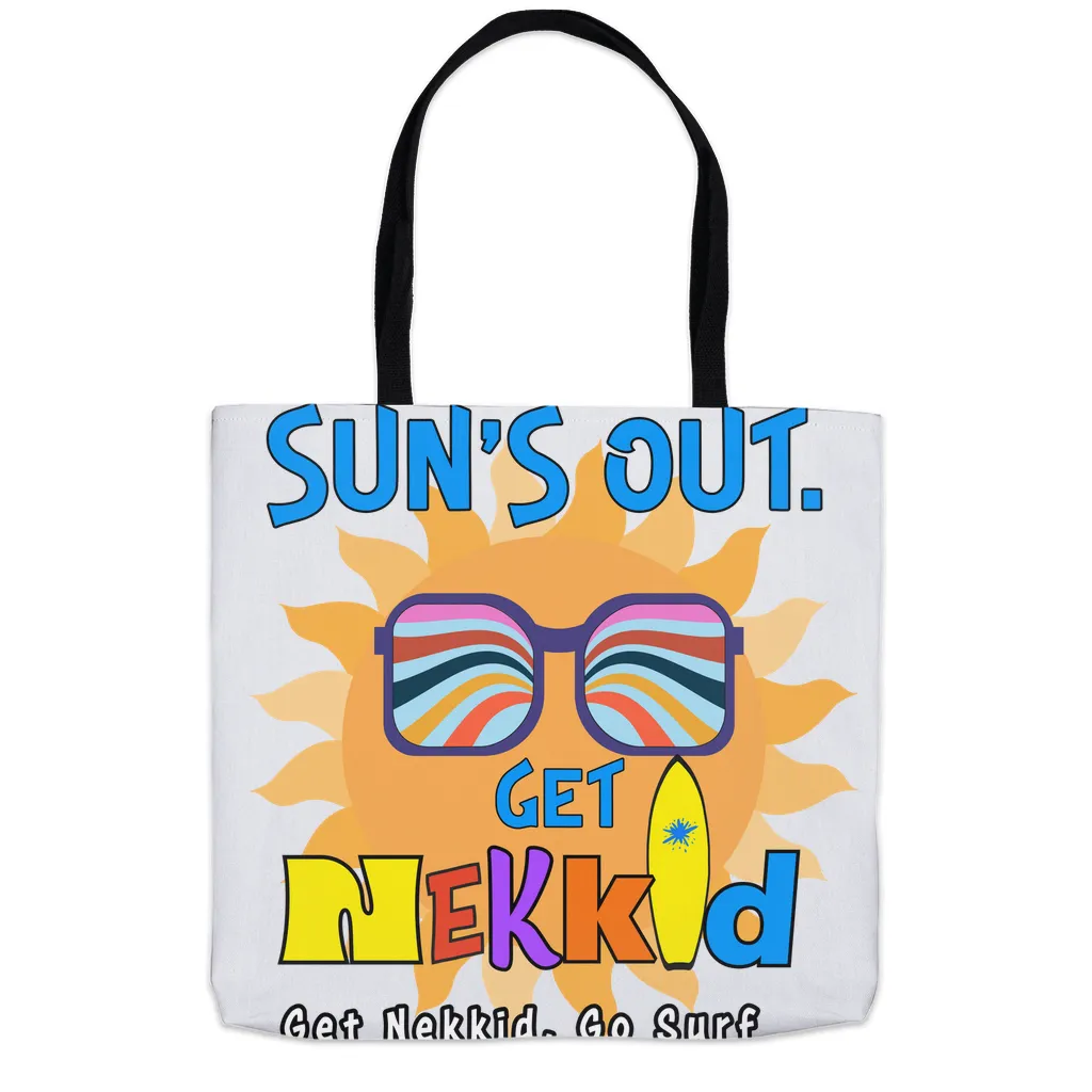 Sun's Out! Tote Bag